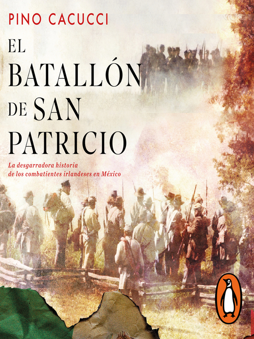 Title details for El batallón de San Patricio by Pino Cacucci - Available